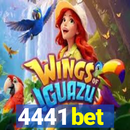 4441 bet